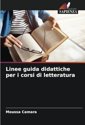 Linee guida didattiche per i corsi di letteratura: DE von Edizioni Sapienza