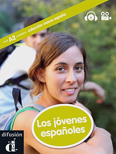 Los jóvenes españoles: A2/B1. Lektüre mit Audio-CD (Colección Marca España)