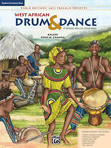 World Rhythms! Arts Program Presents West African Drum & Dance: A Yankadi-Macrou Celebration (Student Book (Reproducible)) von Alfred Music