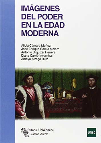 Imágenes del poder en la Edad Moderna (Manuales)