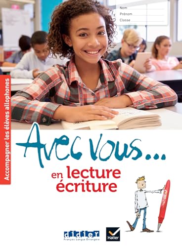 Avec vous... en lecture-écriture - Cahier + didierfle.app von DIDIER