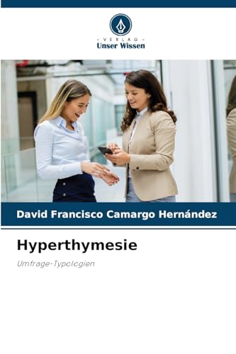 Hyperthymesie: Umfrage-Typologien von Verlag Unser Wissen