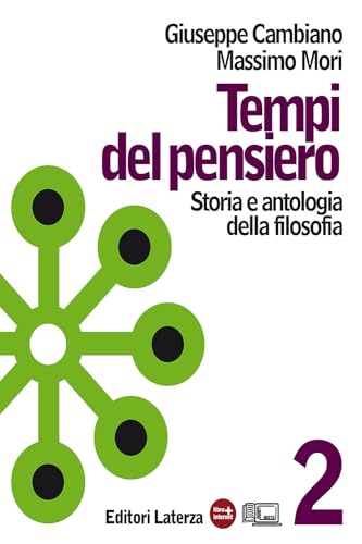 Tempi del pensiero. Con materiali per il docente. Per le Scuole superiori. Con espansione online. Età moderna (Vol. 2) von Laterza Edizioni Scolastiche