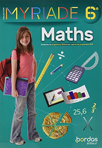 Myriade Maths 6e 2021 Manuel élève von BORDAS