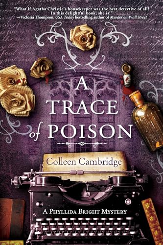 A Trace of Poison: A Riveting Historical Mystery Set in the Home of Agatha Christie (A Phyllida Bright Mystery, Band 2) von Kensington