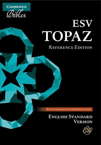 ESV Topaz Reference Edition, Dark Blue Goatskin Leather, ES676:XRL von Cambridge University Press