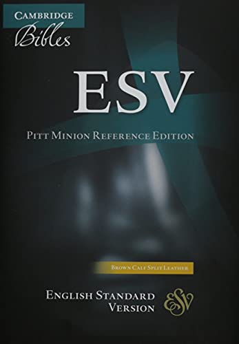 Holy Bible: Esv Pitt Minion Reference Edition Brown Calf Split Leather Es444:x
