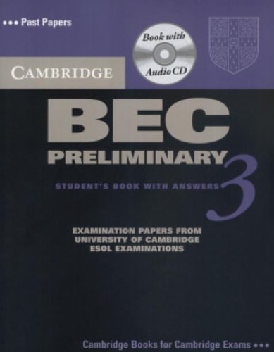 Cambridge ESOL: CAMBRIDGE BEC PRELIMINARY 3 SE (Cambridge Books for Cambridge Exams)