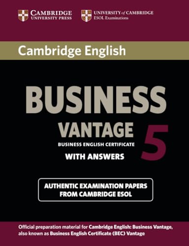 Cambridge English Business 5 Vantage Student's Book with Answers (Bec Practice Tests)