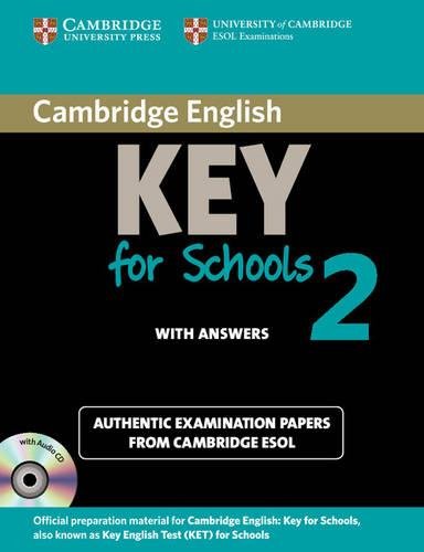 Cambridge English Key for Schools 2 Self-study Pack (Student's Book with Answers and Audio CD): Authentic Examination Papers from Cambridge ESOL (Ket Practice Tests) von Cambridge University Press