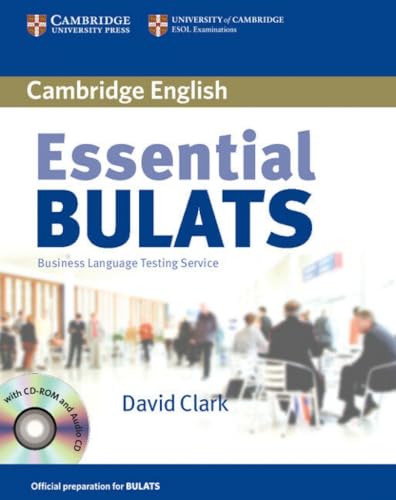 Essential Bulats. Student's Book with Audio-CD and CD-ROM: Pre-intermediate to Advanced. Business Language Testing Service. Cambridge ESOL: Business Language Testing Series von Cambridge University Press