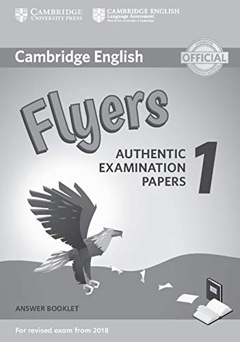 Cambridge English Flyers 1 for Revised Exam from 2018 Answer Booklet: Authentic Examination Papers (Cambridge Young Learners English Tests)
