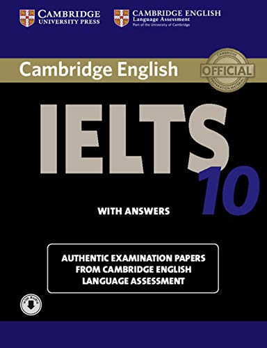 Cambridge IELTS 10 Student's Book with Answers with Audio: Authentic Examination Papers from Cambridge English Language Assessment (IELTS Practice Tests)
