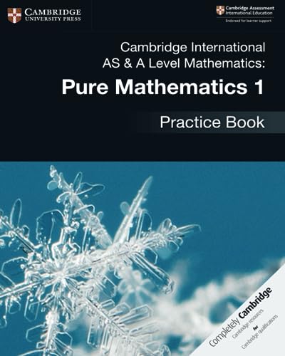 Cambridge International AS & A Level Mathematics: Pure Mathematics 1 Practice Book von Cambridge University Press