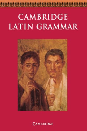 Cambridge Latin Grammar (Cambridge Latin Course)