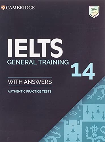 IELTS 14. General Training. Student's Book with answers without. Audio: Authentic Practice Tests (IELTS Practice Tests) von Cambridge University Press