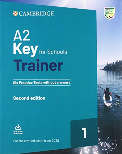 A2 Key for Schools Trainer 1 for the Revised Exam from 2020 Six Practice Tests without Answers with Downloadable Audio von Cambridge University Press