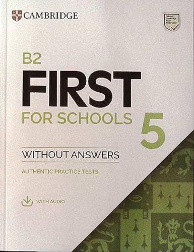 B2 First for Schools 5 Student`s Book without Answers with Audio von Cambridge University Press