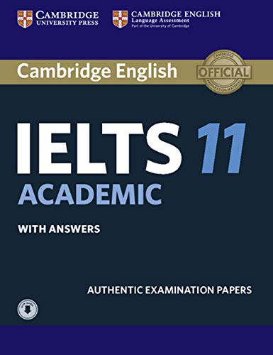 Cambridge IELTS 11 Academic Student's Book with Answers with Audio: Authentic Examination Papers (Cambridge Ielts Self-study Pack)