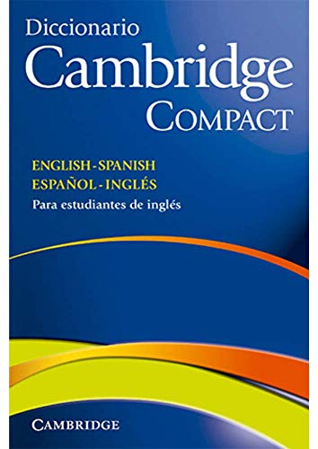 Diccionario Bilingue Cambridge Spanish-English Paperback (Diccionario Bilingue Cambridge Compact, Spanish-English)