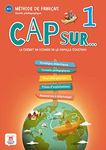 Cap sur... 1: Guide pedagogique 1 (A1.1)
