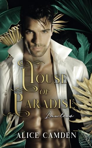 House of Paradise: Lawless von Independently published