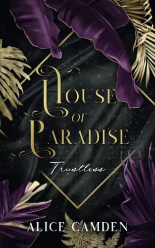 House of Paradise: Trustless (Gay Romance zu dritt) von Independently published