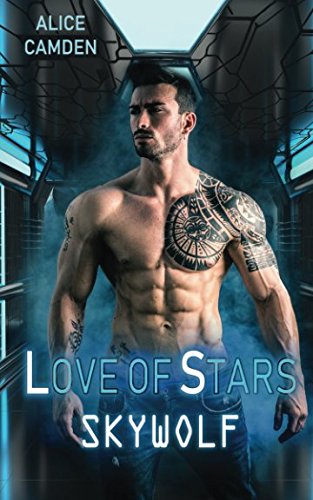 Love of Stars: Skywolf von Independently published