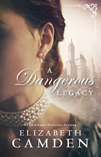 Dangerous Legacy von Bethany House Publishers