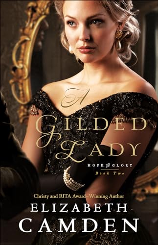 Gilded Lady (Hope and Glory, 2, Band 2) von Bethany House Publishers