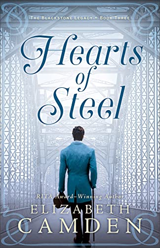 Hearts of Steel (The Blackstone Legacy, 3) von Baker Pub Group/Baker Books