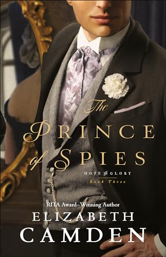 Prince of Spies (Hope and Glory, 3, Band 3) von Bethany House Publishers