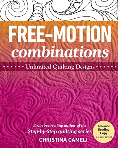 Free-Motion Combinations: Unlimited Quilting Designs von C & T Publishing