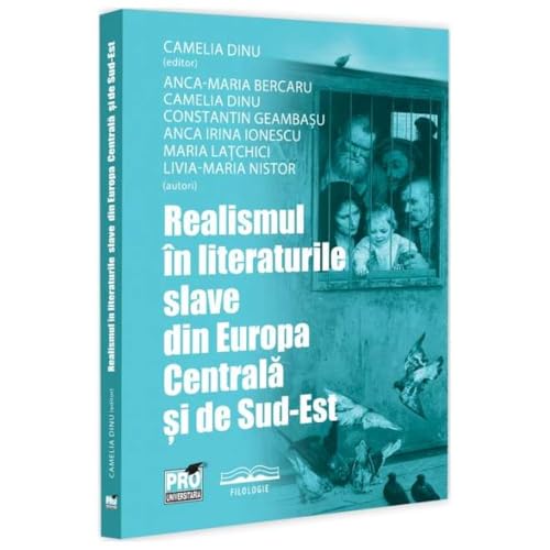 Realismul In Literaturile Slave Din Europa Centrala Si De Sud-Est Realismul In Literaturile Slave Din Europa Centrala Si De Sud-Est von Pro Universitaria