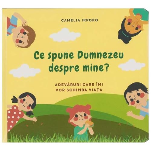 Ce Spune Dumnezeu Despre Mine? Adevaruri Care Imi Vor Schimba Viata von Casa Cartii