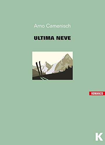 L'ultima neve (Vie) von Keller