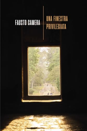 Una finestra privilegiata (Narrativa) von Edizioni Epoké