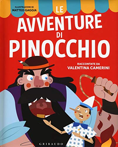 Le avventure di Pinocchio (Le grandi raccolte) von Gribaudo