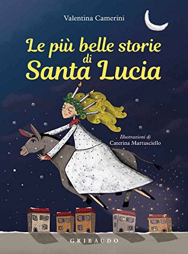 Le più belle storie di Santa Lucia (Natale)