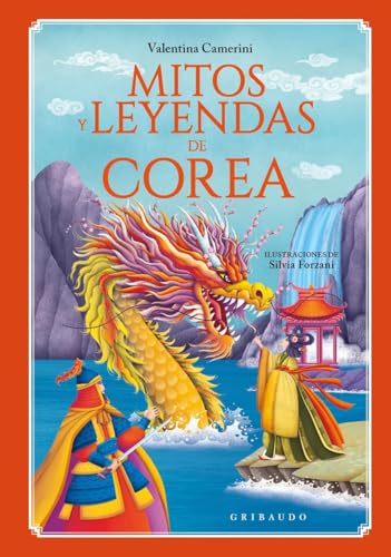Mitos y leyendas de Corea Mitos y leyendas de Corea von Gribaudo