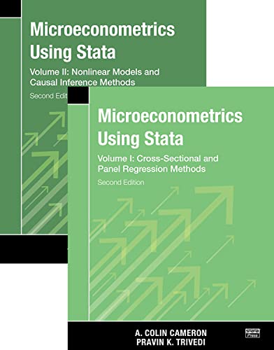 Microeconometrics Using Stata: Cross-sectional and Panel Regression Methods / Nonlinear Models and Causal Inference Methods (1-2) (Microeconometrics Using Stata, 1-2) Microeconometrics Using Stata: Cross-sectional and Panel Regression Methods / Nonlinear Models and Causal Inference Methods (1-2) (Microeconometrics Using Stata, 1-2)