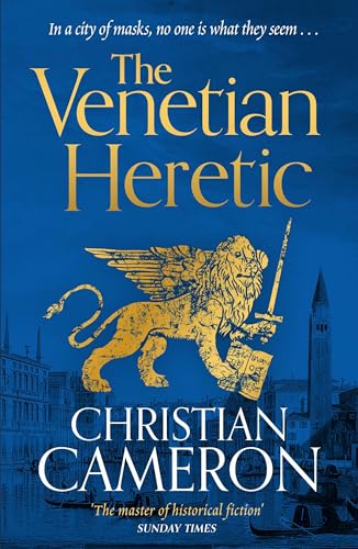 The Venetian Heretic: 'The Master of Historical Fiction' Sunday Times von Orion