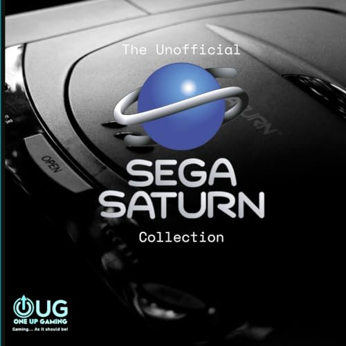 The Unofficial Sega Saturn Collection von Independently published