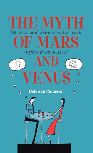 The Myth of Mars and Venus: Do men and women really speak different languages?