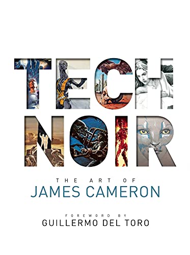 Tech Noir: The Art of James Cameron von Titan Books Ltd