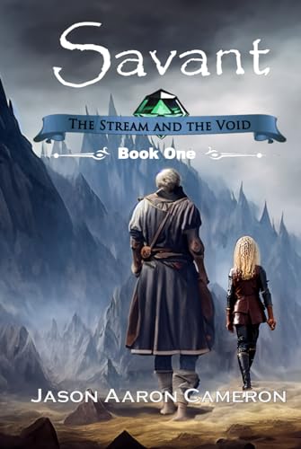 Savant: Book 1 of The Stream and the Void von Independently published