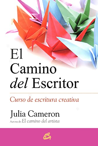 El camino del escritor : curso de escritura creativa (Saber ser) von Gaia Ediciones