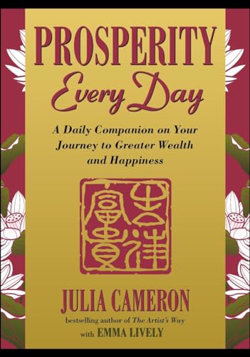 Prosperity Every Day: A Daily Companion on Your Journey to Greater Wealth and Happiness