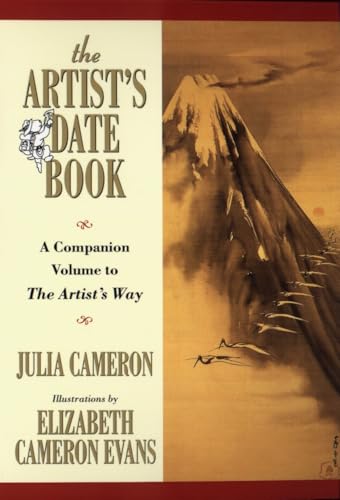 The Artist's Date Book: A Companion Volume to The Artist's Way The Artist's Date Book: A Companion Volume to The Artist's Way