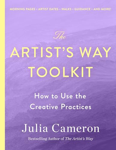 The Artist's Way Toolkit: How to Use the Creative Practices von Unknown